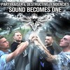 Sound Becomes One (DJ Friendly) - Partyraiser&Destructive Tendencies