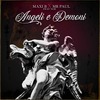 Angeli e demoni - Maxi B&Mr Paul&Noe