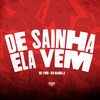 De Sainha Ela Vem (Explicit) - MC Yuri&Dz6 Mandela&Resumo Produtora