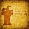 Watergate - Maximo Gladius