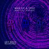 Want It All - Man Up A Tree