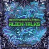 Alien Talks (Original Mix) - Hypnospores&Inpsyde Out&STaLL