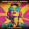 Ghetto Funk - Vadim Shantor&Sunsha
