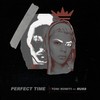 Perfect Time - Toni Romiti&Russ