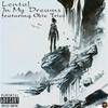 In My Dreams (feat. Obie Trice) (Explicit) - Lental&Obie Trice