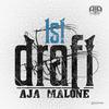 1st Draft Pick - Aja Malone
