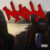 NANA (Explicit) - El Puto JL&Safu&Kato Squad&IB Prod.
