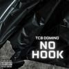 No Hook (Explicit) - TCB Domino