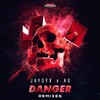 Danger (Adam Annella Remix) - Jaysyx&AG