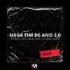 Mega Fim De Ano 3.0 (feat. Black Theus, Mc Diel Bh, Mc Junin, Mc Dg, Sueed & Mc Sollov) - Dm Hits Produções&Black Theus&Mc Diel BH&Mc Junin&MC Dg&Sueed&Mc Sollov