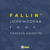 Fallin' (Original Mix US) - John Modena&Vanessa Mandito