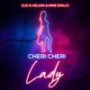 Cheri Cheri Lady (Extended Mix) - Helion&SUD&Mike Emilio&Loafers