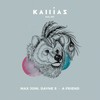 A Friend (K-Paul Remix) - Max Joni&Dayne S