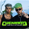 Cuéntame - Luck Ra&Lit Killah
