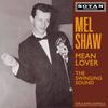 Mean Lover - Mel Shaw