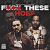 Fuck these hoes (feat. 2blessed) (Money on me) (Explicit) - DeeboyStunna&2blessed