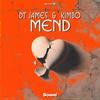 Mend - DT James&Kimbo&Duncan Townsend