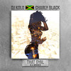 That Gyal Is a Winner - DJ Kolo&Charly Black