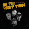 Do The Right Thing (feat. Dj Stopper & Candy FLow RSA) - The Workaholics&Matthew Otis&Dj Stopper&Candy Flow RSA