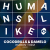 Workin' Them - Cocodrills&DaMelo