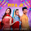 Piya Ji - Ruchika Jangid