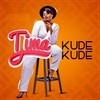 Kude Kude - Tima