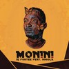 Monini - DJ Fortee&Niniola