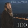 I Do - Chris Kläfford