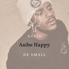 Asibe Happy - Kabza De Small