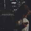 memories. - Nick Bright