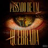 Passado de um Quebrada (Explicit) - oBornal&SXSS