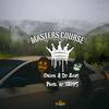 Masters Course (Explicit) - Orion&DJ Exes