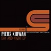 Day and Night (Original Mix) - Piers Kirwan