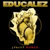 Dime (feat. Leba) (Explicit) - Educalez&Leba