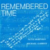 Time Remembered - Michael Garrick&Nette Robinson