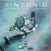 Gin Tonic (Explicit) - Luis Portillo&Kió&Hector Romero
