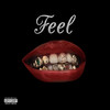 Feel (Explicit) - Ona10&Ney&Autorapsking
