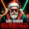 Merry Christmas - Gary Dranow