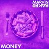 Money (Explicit) - Marvin Baker