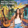 Mas Que Nada (Remastered 2025) - Jorge Ben&Zee Maria