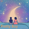 Pretty Boy (cover: M2M) - 【枫哥-無痕】