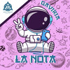 La Nota (Explicit) - Gaviria