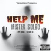 Help Me (Explicit) - Mister Soldo&Pipe Bega&El Tatan CB