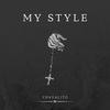 MY STYLE - Chavalito