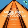The Underground - Michael Gray&Marco Lys