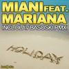 Holiday (Olav Basoski Remix) - Miani&Mariana