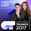 Tu Canción (Operación Triunfo 2017) - Amaia&Alfred Garcia
