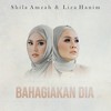 Bahagiakan Dia - Liza Hanim&Shila Amzah