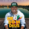 MEU BOM DEUS - MOBILE FUNK HOME&MC JHOSEF