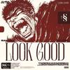 Look Good (Berserk) (Instrumental Version) - Sam Sky